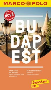 Budapešť: Průvodce s cestovním atlasem a přiloženou mapou