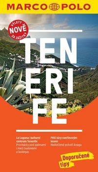 Tenerife: Průvodce s cestovním atlasem a přiloženou mapou