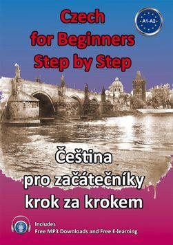 Czech for Beginners Step by Step: Čeština pro začátečníky krok za krokem