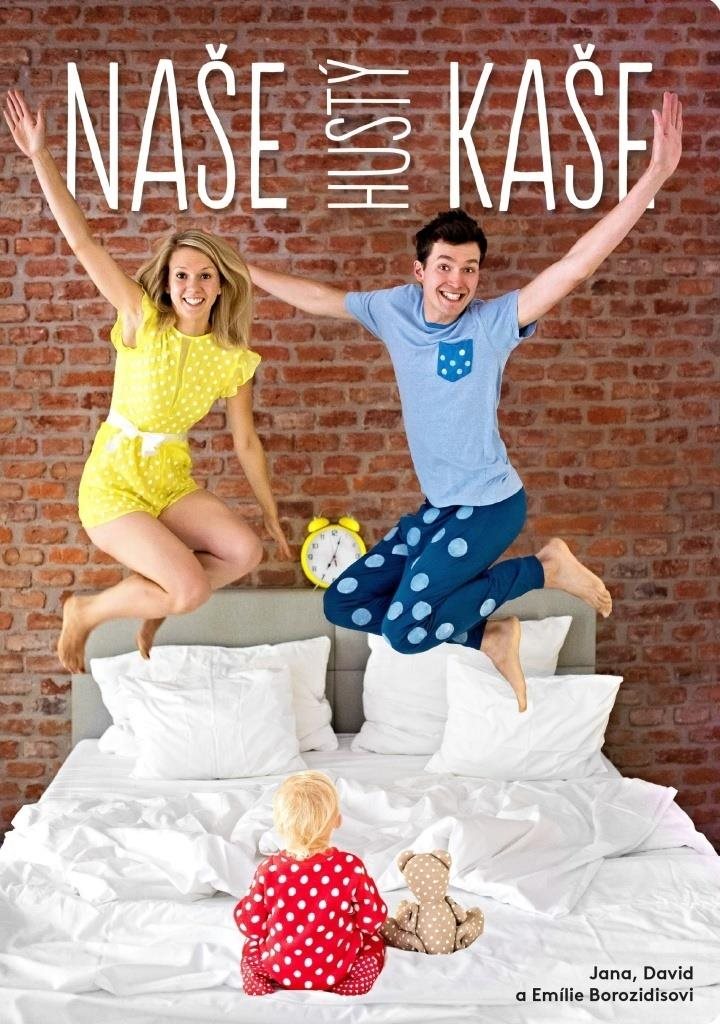 Naše hustý kaše: Kaše ranní i odpolední pro děti i dospělé