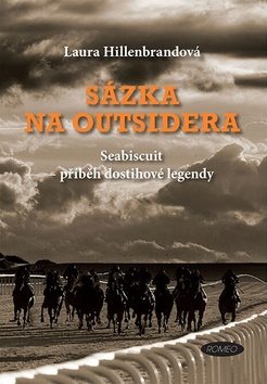 Sázka na outsidera: Seabiscuit – příběh dostihové legendy