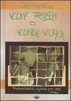 Veľký príbeh o veľkých veciach: Predmanželská výchova pre deti