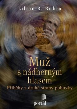 Muž s nádherným hlasem: Příběhy z druhé strany pohovky