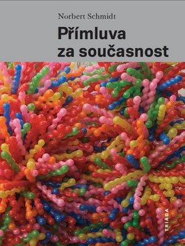 Přímluva za současnost: Umění v sakrálním prostoru