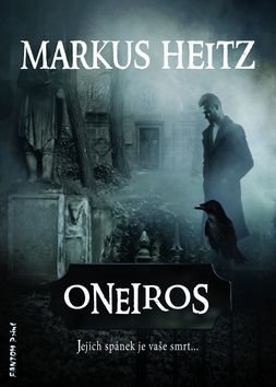 Oneiros: Jejich spánek je vaše smrt...