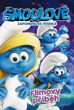 Šmoulové Zapomenutá vesnice: filmový příběh