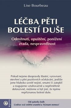 Léčba pěti bolestí duše