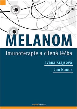 Melanom: Imunoterapie a cílená léčba