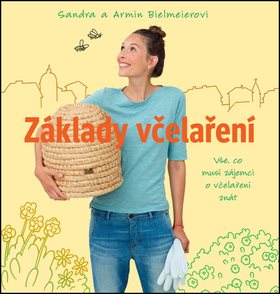 Základy včelaření: Vše, co musí zájemci o včelaření znát