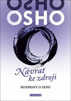 Návrat ke zdroji: Rozpravy o zenu