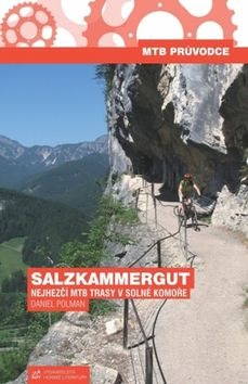 Salzkammergut: Nejhezčí MTB trasy v Solné Komoře