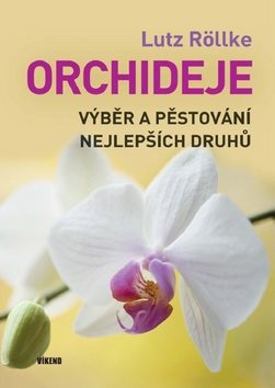Orchideje: Výběr a pěstování nejlepších druhů