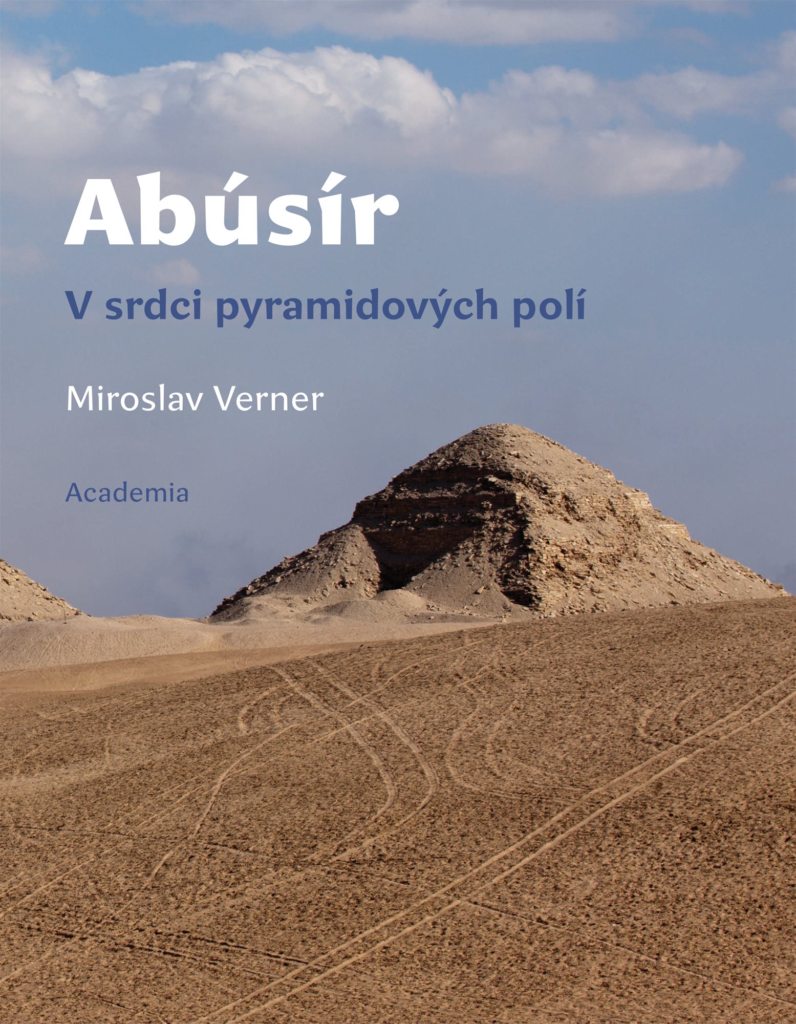 Abúsír: V srdci pyramidových polí