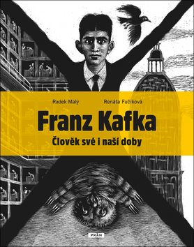 Franz Kafka: Člověk své i naší doby