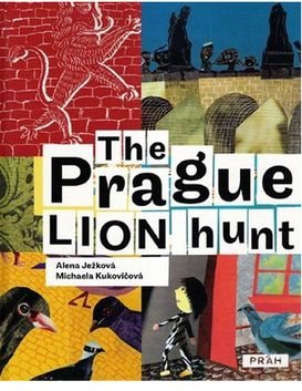 The Prague Lion Hunt
