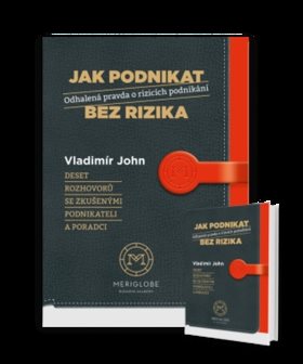 Jak podnikat bez rizika: Odhalená pravda o rizicích podnikání