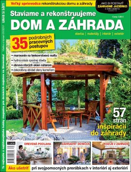 Dom a záhrada: Dom a záhrada