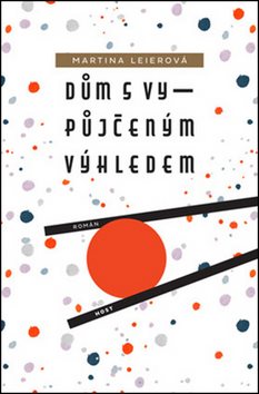 Dům s vypůjčeným výhledem