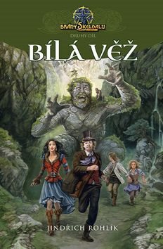 Bílá věž: Brány Skeldalu 2.díl