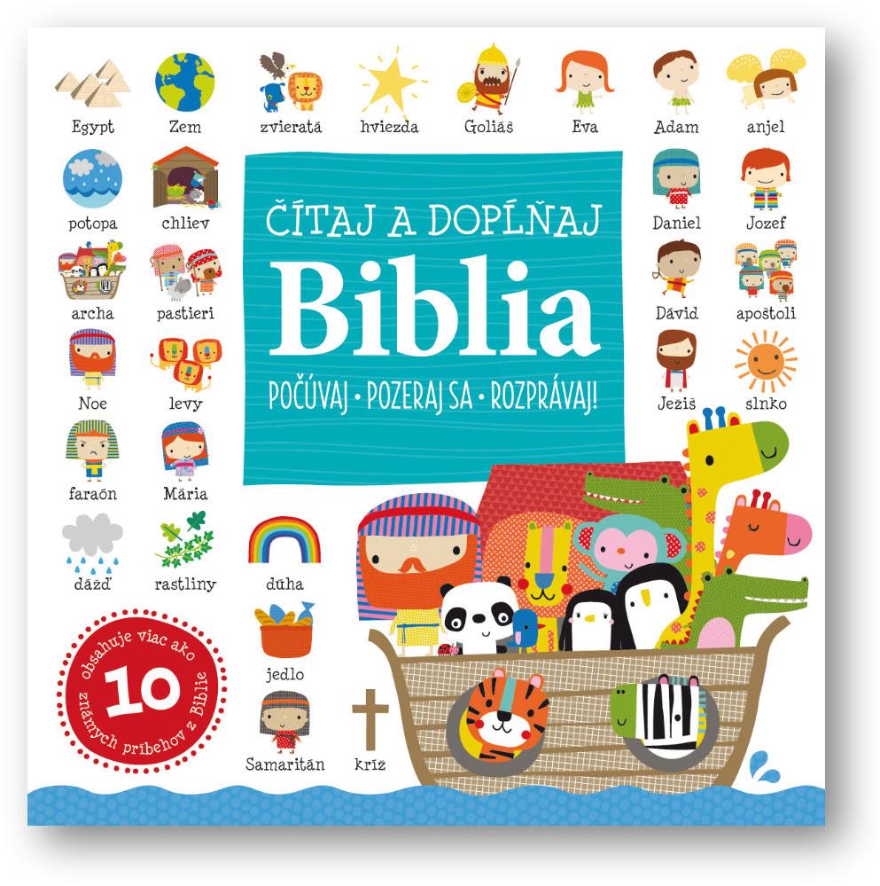 Biblia Čítaj a dopĺňaj: Počúvaj, pozeraj sa, rozprávaj!