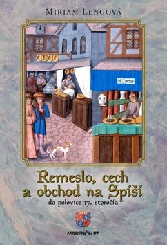 Remeslo, cech a obchod na Spiši: Do polovice 17. storočia