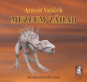 Muzeum záhad: Slezskoostravský hrad