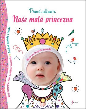 Naše malá princezna: První album