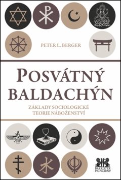 Posvátný baldachýn: Základy sociologické teorie náboženství