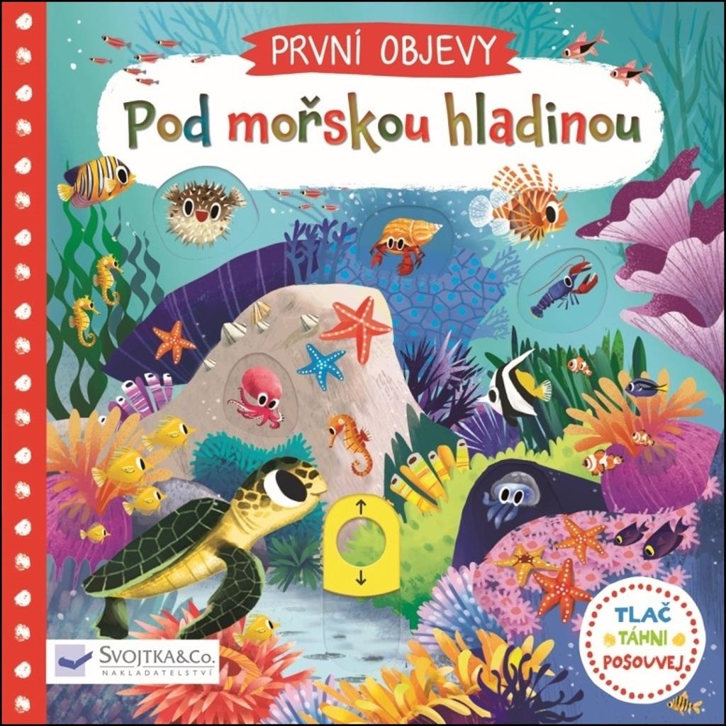 Pod mořskou hladinou: První objevy