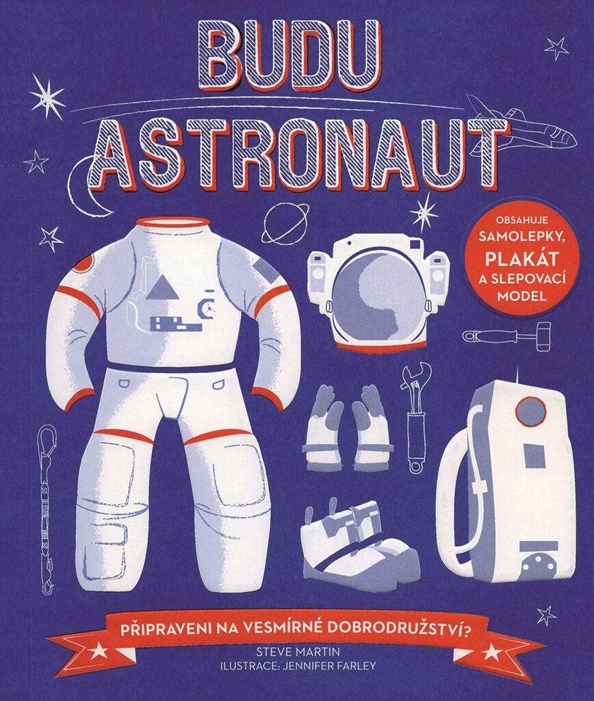 Budu astronaut: Připraveni na vesmírné dobrodružství?