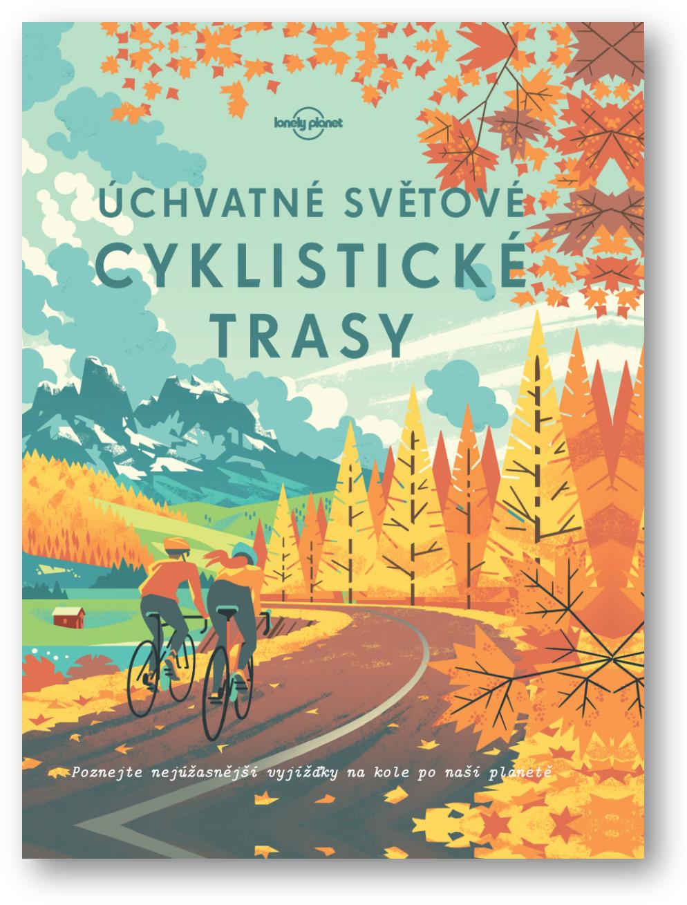 Úchvatné světové cyklistické trasy