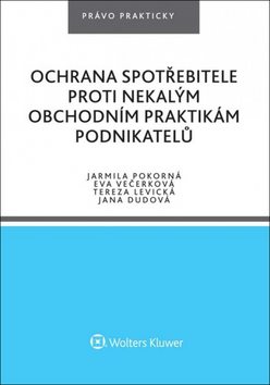 Ochrana spotřebitele proti nekalým obchodním praktikám podnikatelů