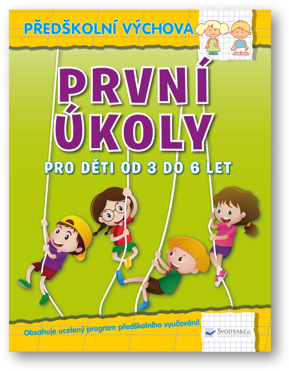 První úkoly pro děti od 3 let: Předškolní výchova