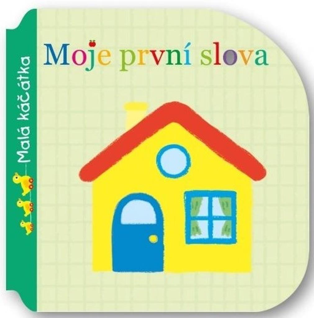 Malá káčátka Moje první slova