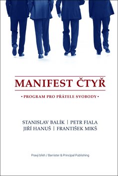Manifest čtyř: Program pro přátelé svobody