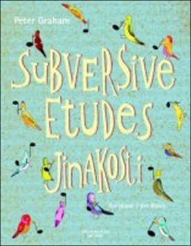 Jinakosti: Subversive Etudes