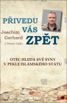Přivedu vás zpět: Otec hledá své syny v pekle Islámského státu