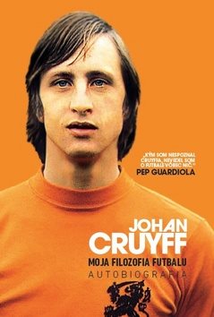 Johan Cruyff Moja filozofia futbalu: Autobiografia