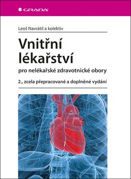 Vnitřní lékařství pro nelékařské zdravotnické obory: 2., zcela přepracované a doplněné vydání