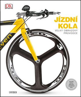 JÍZDNÍ KOLA: velký obrazový průvodce