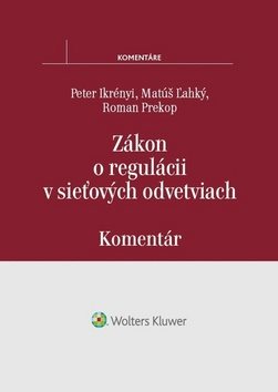 Zákon o regulácii v sieťových odvetviach: Komentár