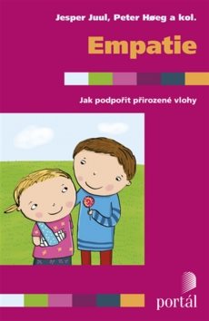 Empatie: Jak podpořit přirozené vlohy