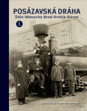 Posázavská dráha Žďár - Německý Brod - Světlá - Kácov: I.