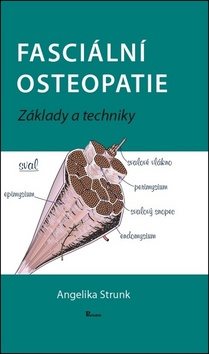 Fasciální osteopatie: Základy a techniky