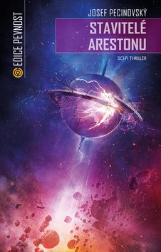 Stavitelé Arestonu: sci-fi thriller