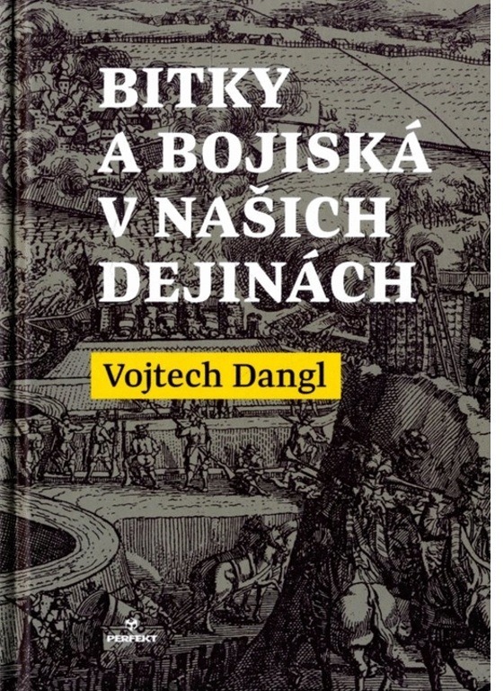 Bitky a bojiská v našich dejinách