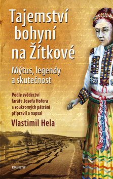 Tajemství bohyní na Žítkové: Mýtus, legendy a skutečnost