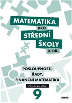 Matematika pro střední školy 9. díl
