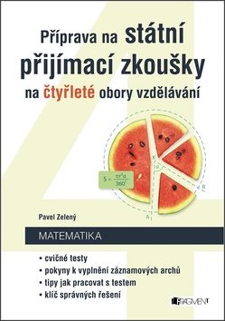 Příprava na státní přijímací zkoušky na čtyřleté obory vzdělávání: Matematika