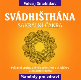 Svádhišthána: Sakrální čakra